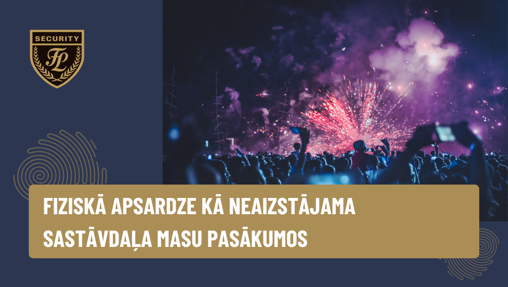 Физическая охрана как незаменимая часть массовых мероприятий