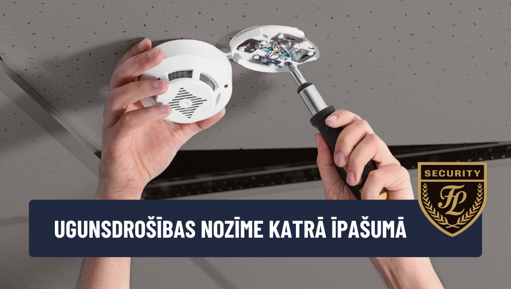 Ugunsdrošības nozīme katrā īpašumā: 7 galvenie iemesli, kāpēc tā ir investīcija drošībā un nākotnē